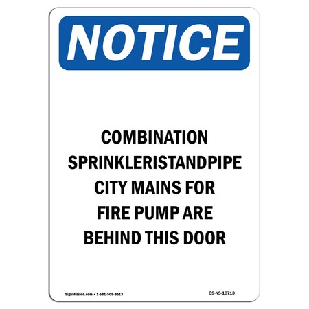 Signmission OSHA Notice Sign, 24" Height, Combination Sprinkler Standpipe Sign, Portrait, NS-D-1824-V-10713 OS-NS-D-1824-V-10713